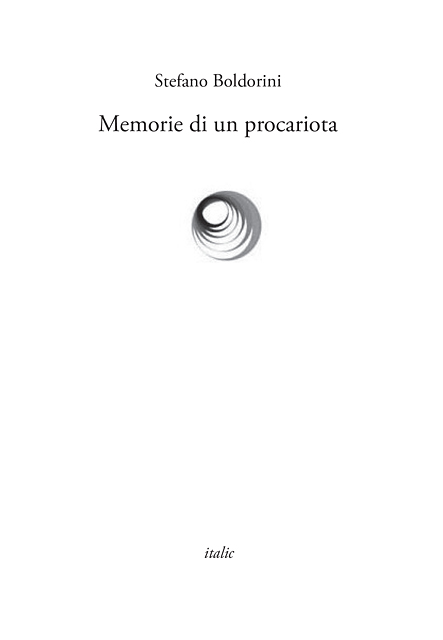 Memorie di un procariota - Stefano Boldorini